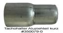 Tachohalter Aluziehteil 20/22